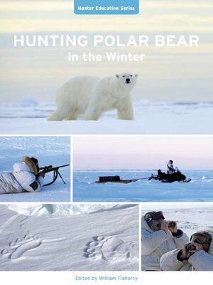 cover image of Hunting Polar Bear in the Winter